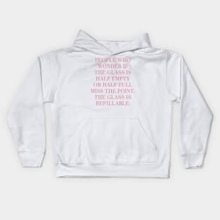 The Glass Quote Positivity Kids Hoodie